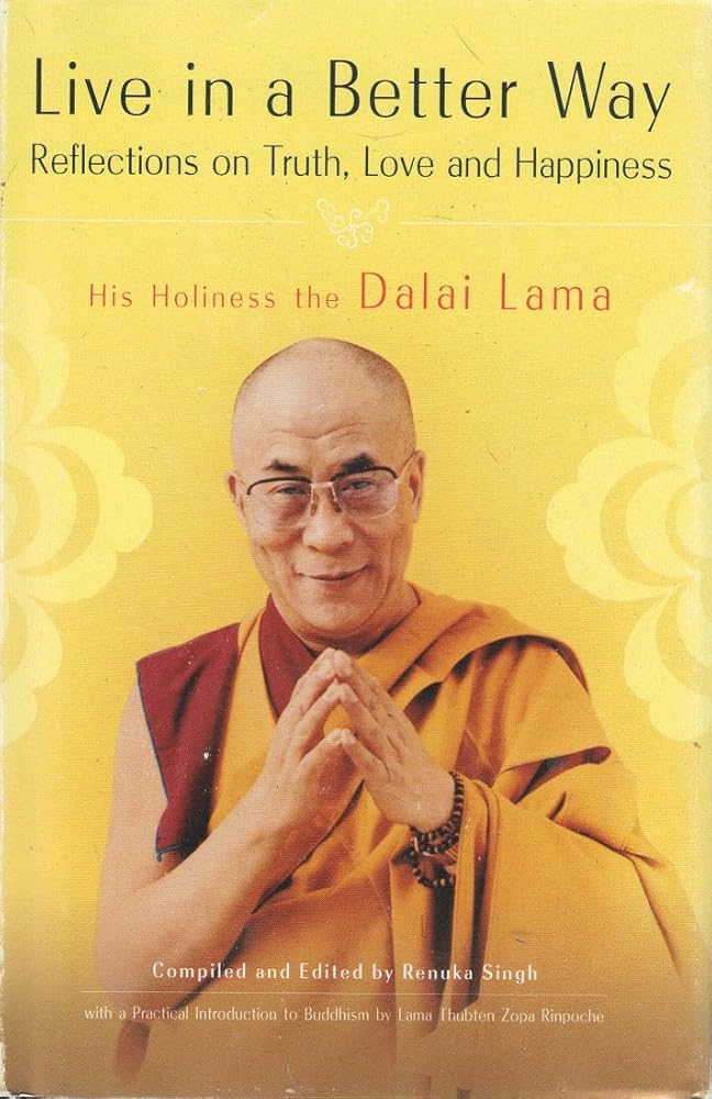 Live in a Better Way: Reflections on Truth, Love and Happiness cover image