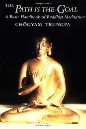 The Path Is the Goal (Dharma Ocean) cover image