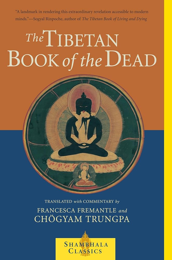 The Tibetan Book of the Dead: The Great Liberation Through Hearing In The Bardo (Shambhala Classics) cover image