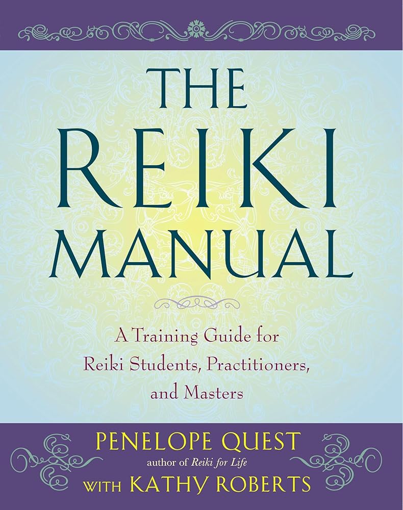 The Reiki Manual: A Training Guide for Reiki Students, Practitioners, and Masters cover image
