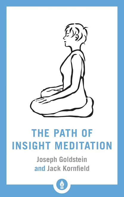 The Path of Insight Meditation (Shambhala Pocket Library) cover image