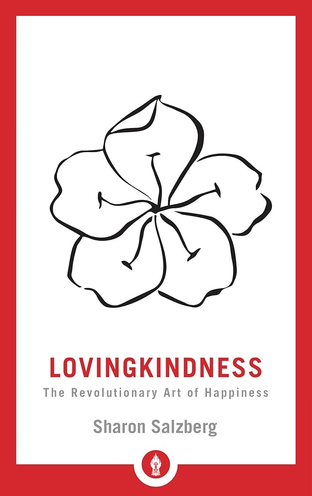 Lovingkindness: The Revolutionary Art of Happiness (Shambhala Pocket Library) cover image