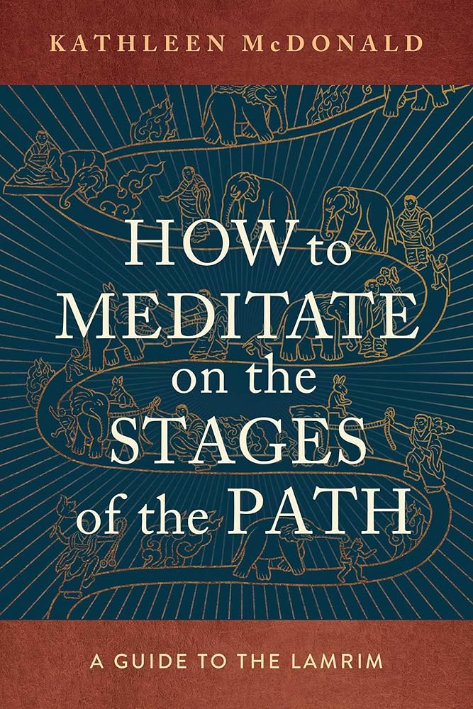How to Meditate on the Stages of the Path: A Guide to the Lamrim cover image