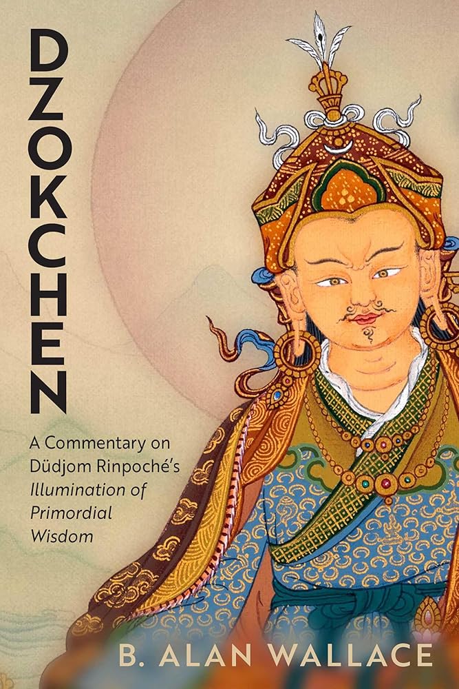 Dzokchen: A Commentary on Dudjom Rinpoché's "Illumination of Primordial Wisdom" cover image