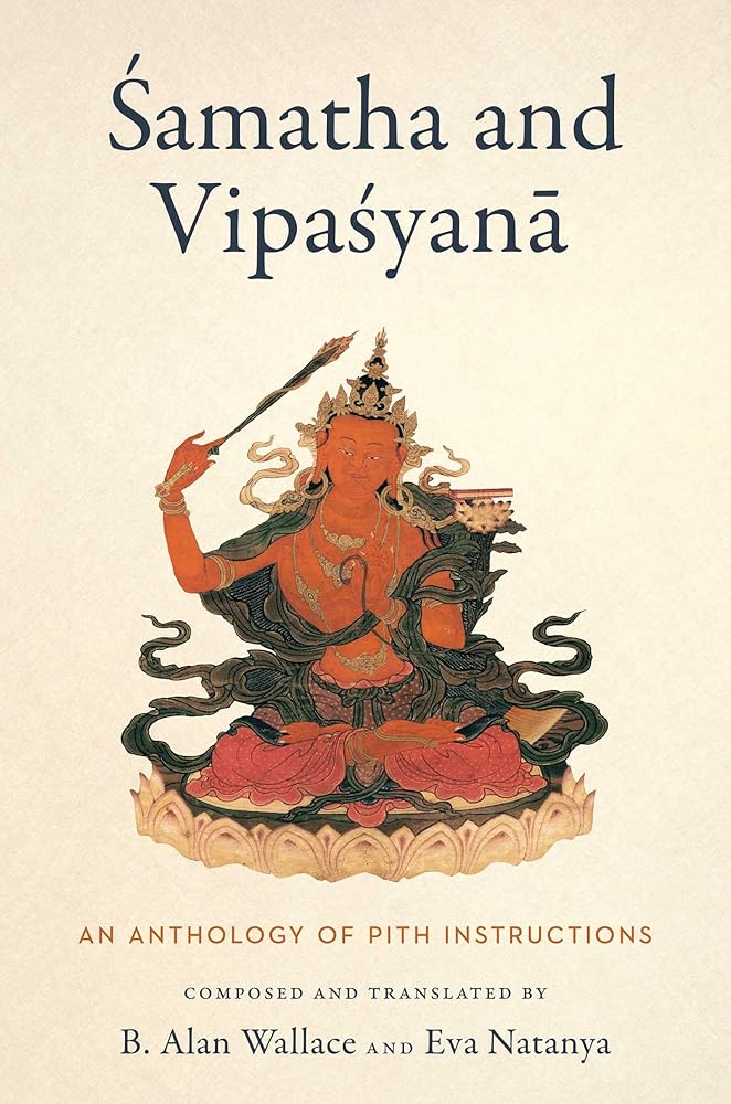 Samatha and Vipasyana: An Anthology of Pith Instructions cover image