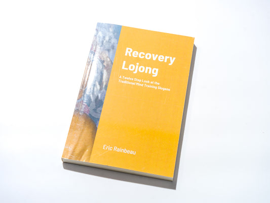 Recovery Lojong by Eric Rainbeau | Handcrafted & Mindful Products