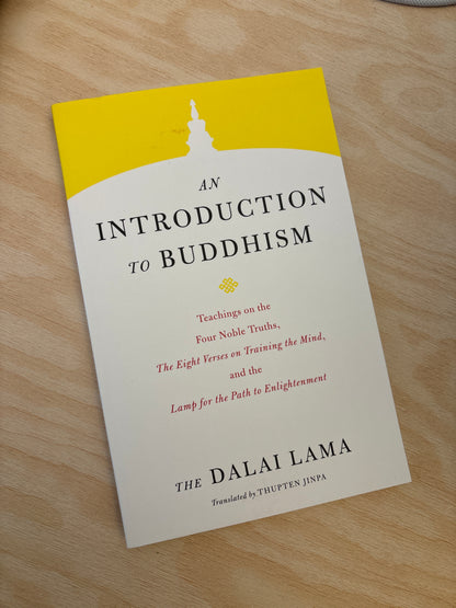 An Introduction to Buddhism by His Holiness the Dalai Lama