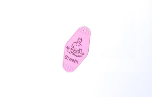 Breathe & Pause Buddhist Hotel FOB Keychains