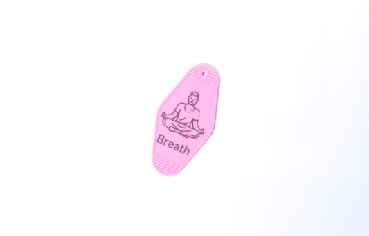 Breathe & Pause Buddhist Hotel FOB Keychains