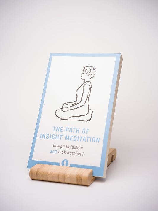 The Path of Insight Meditation - by Joesph Goldstein and Jack Kornfield