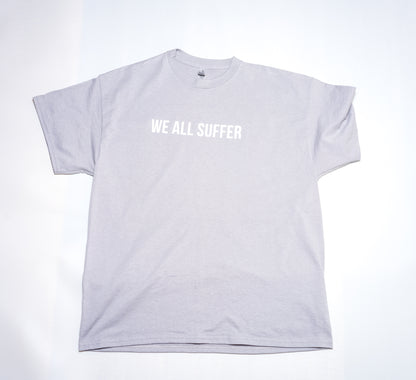 We All Suffer Sangha Shop T-Shirt