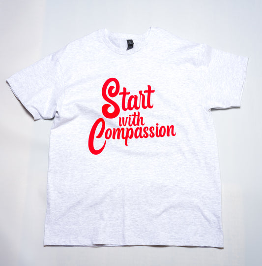 Start With Compassion T-Shirt