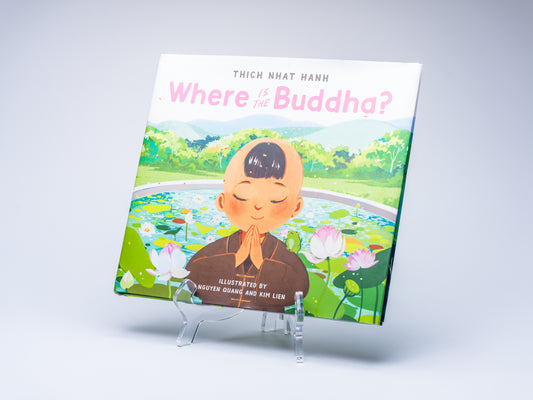 Where is the Buddha by Thich Nhat Hanh