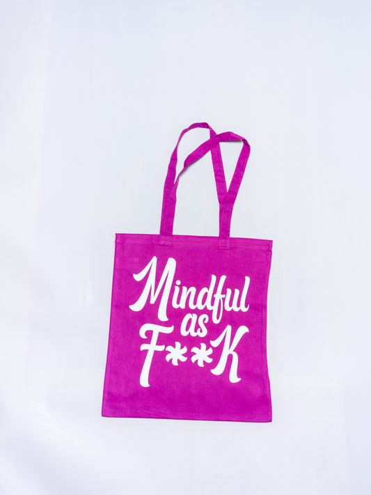 Large Mindful As F**K Tote (15"x16")