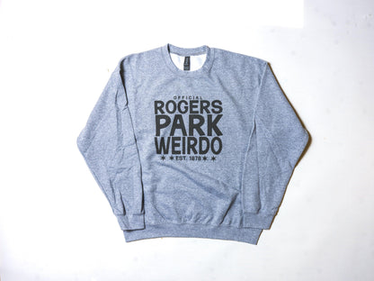 Gray sweatshirt with 'Official Rogers Park Weirdo' text on a white background