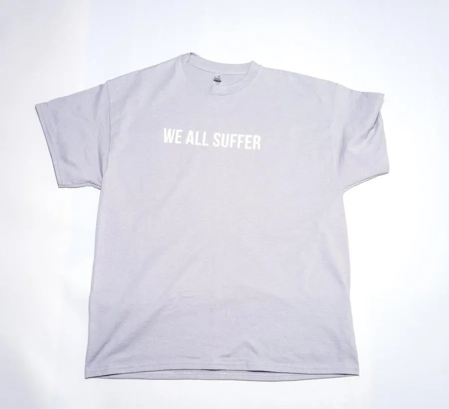 We All Suffer Sangha Shop T-Shirt