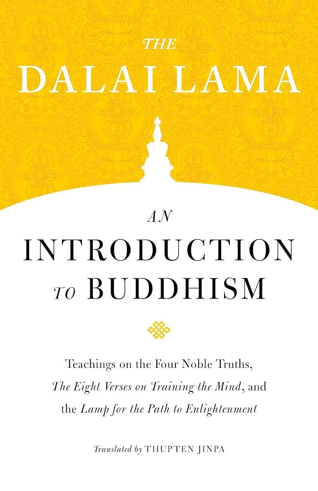 An Introduction to Buddhism by His Holiness the Dalai Lama