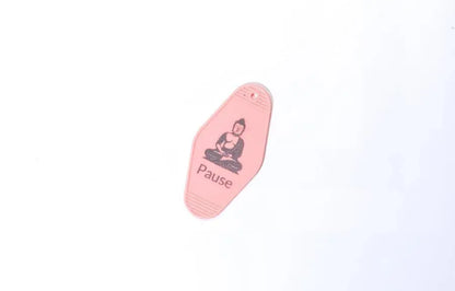 Breathe & Pause Buddhist Hotel FOB Keychains