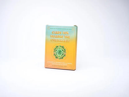 Cards for Bearing the Unbearable