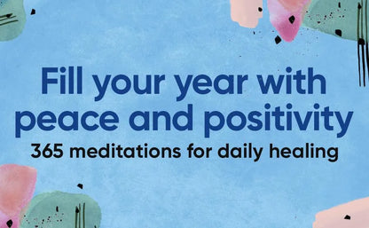 The Daily Meditation Book of Healing: 365 Reflections for Positivity, Peace, and Prosperity